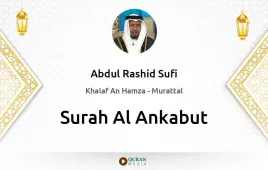 Surah Al-Ankabut by Abdul Rashid Sufi download & Listen — Khalaf An Hamza