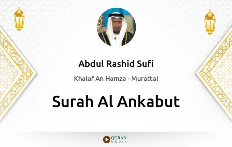 Surah Al-Ankabut MP3 Abdul Rashid Sufi