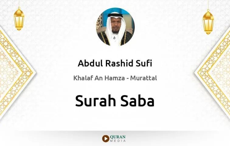 Surah Saba MP3 Abdul Rashid Sufi