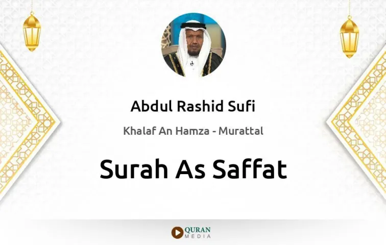 Surah As-Saffat MP3 Abdul Rashid Sufi