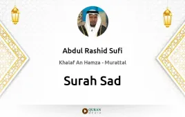 Surah Sad by Abdul Rashid Sufi download & Listen — Khalaf An Hamza