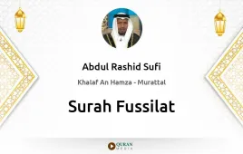 Surah Fussilat by Abdul Rashid Sufi download & Listen — Khalaf An Hamza