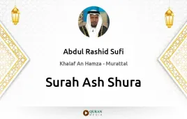 Surah Ash-Shura by Abdul Rashid Sufi download & Listen — Khalaf An Hamza