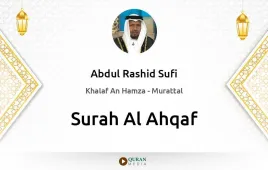 Surah Al-Ahqaf by Abdul Rashid Sufi download & Listen — Khalaf An Hamza