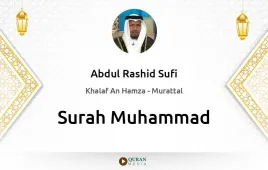 Surah Muhammad by Abdul Rashid Sufi download & Listen — Khalaf An Hamza