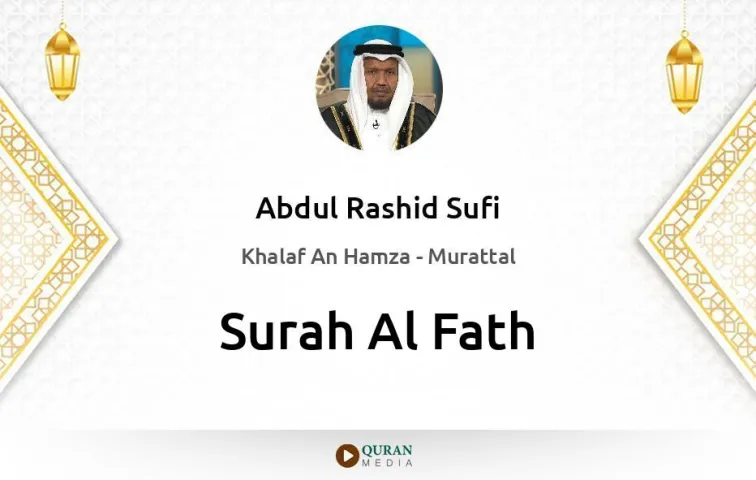 Surah Al-Fath MP3 Abdul Rashid Sufi