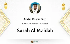 Surah Al-Maidah by Abdul Rashid Sufi download & Listen — Khalaf An Hamza