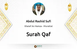 Surah Qaf by Abdul Rashid Sufi download & Listen — Khalaf An Hamza