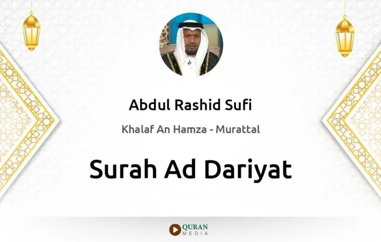 Surah Ad-Dariyat MP3 Abdul Rashid Sufi