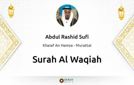 Surah Al-Waqiah by Abdul Rashid Sufi download & Listen — Khalaf An Hamza