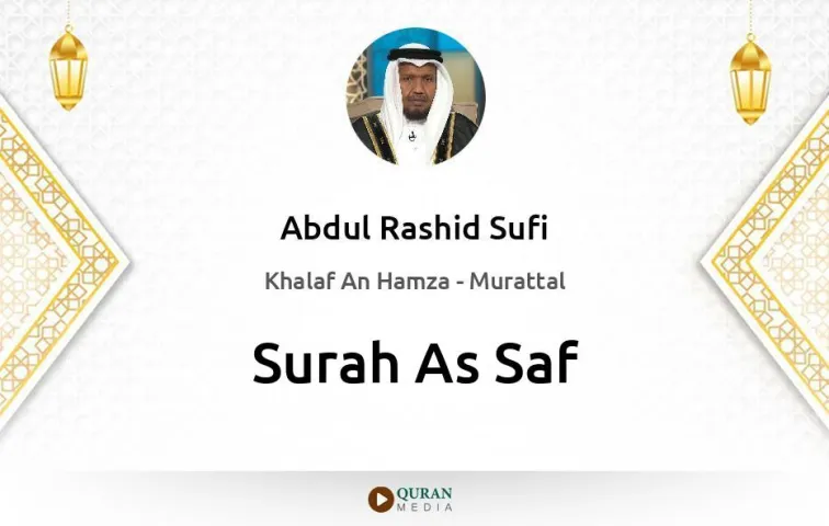 Surah As-Saf MP3 Abdul Rashid Sufi