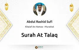 Surah At-Talaq by Abdul Rashid Sufi download & Listen — Khalaf An Hamza