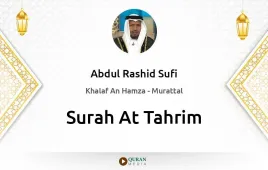 Surah At-Tahrim by Abdul Rashid Sufi download & Listen — Khalaf An Hamza