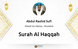 Surah Al-Haqqah by Abdul Rashid Sufi download & Listen — Khalaf An Hamza