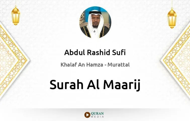 Surah Al-Maarij MP3 Abdul Rashid Sufi