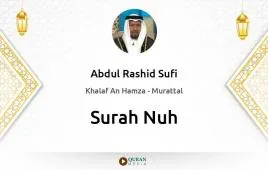 Surah Nuh by Abdul Rashid Sufi download & Listen — Khalaf An Hamza