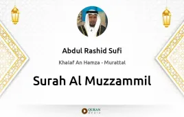 Surah Al-Muzzammil by Abdul Rashid Sufi download & Listen — Khalaf An Hamza