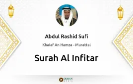 Surah Al-Infitar by Abdul Rashid Sufi download & Listen — Khalaf An Hamza