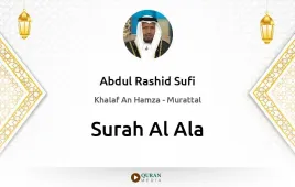 Surah Al-Ala by Abdul Rashid Sufi download & Listen — Khalaf An Hamza