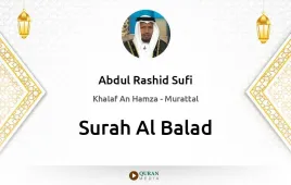 Surah Al-Balad by Abdul Rashid Sufi download & Listen — Khalaf An Hamza