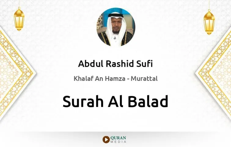 Surah Al-Balad MP3 Abdul Rashid Sufi