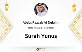 Surah Yunus by Abdul Razzak Al Dulaimi download & Listen