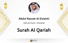 Surah Al-Qariah by Abdul Razzak Al Dulaimi download & Listen