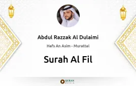 Surah Al-Fil by Abdul Razzak Al Dulaimi download & Listen