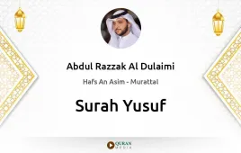 Surah Yusuf by Abdul Razzak Al Dulaimi download & Listen