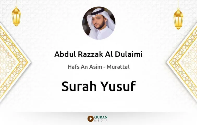 Surah Yusuf MP3 Abdul Razzak Al Dulaimi