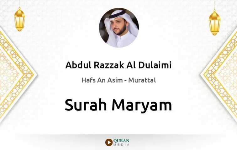 Surah Maryam MP3 Abdul Razzak Al Dulaimi