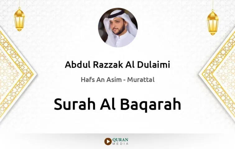 Surah Al-Baqarah MP3 Abdul Razzak Al Dulaimi