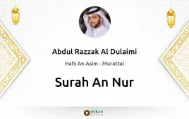 Surah An-Nur by Abdul Razzak Al Dulaimi download & Listen