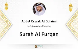 Surah Al-Furqan by Abdul Razzak Al Dulaimi download & Listen