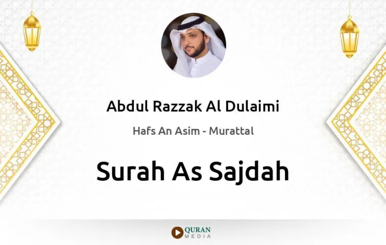 Surah As-Sajdah MP3 Abdul Razzak Al Dulaimi