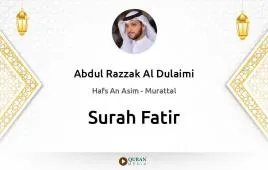 Surah Fatir by Abdul Razzak Al Dulaimi download & Listen