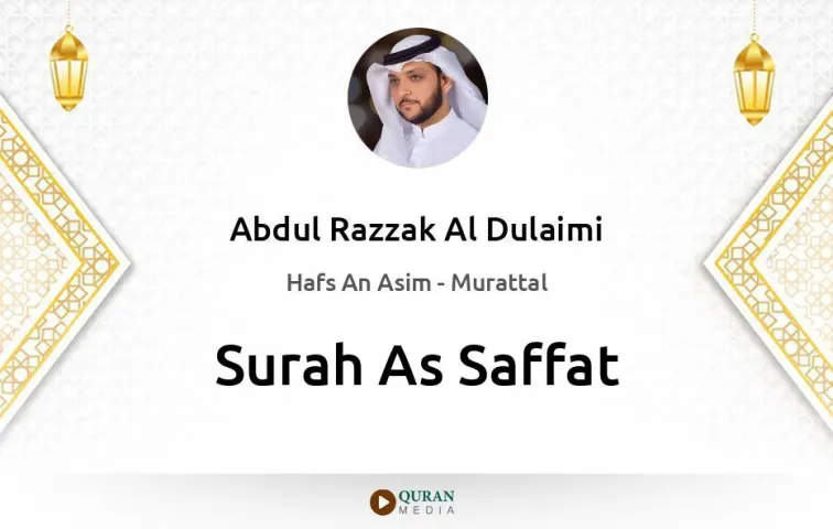 Surah As-Saffat MP3 Abdul Razzak Al Dulaimi