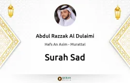 Surah Sad by Abdul Razzak Al Dulaimi download & Listen