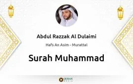 Surah Muhammad by Abdul Razzak Al Dulaimi download & Listen