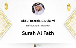 Surah Al-Fath by Abdul Razzak Al Dulaimi download & Listen