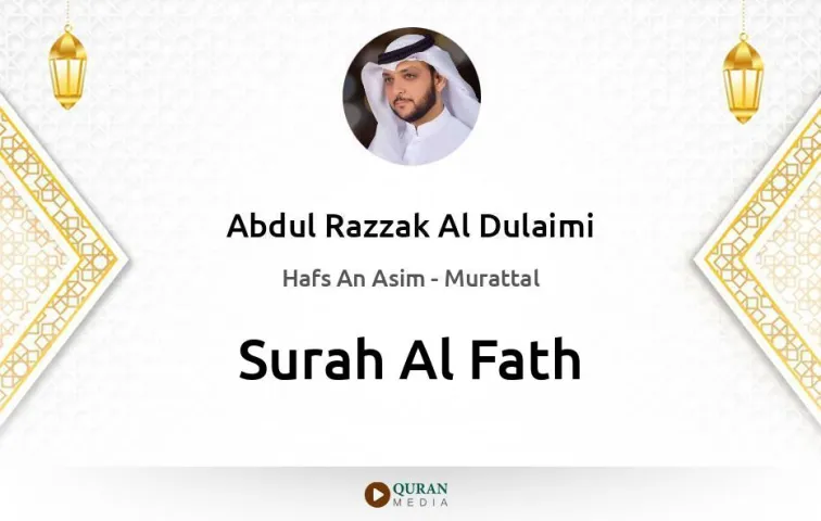 Surah Al-Fath MP3 Abdul Razzak Al Dulaimi