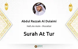 Surah At-Tur by Abdul Razzak Al Dulaimi download & Listen