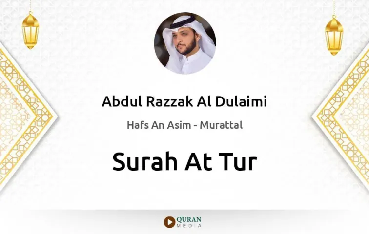 Surah At-Tur MP3 Abdul Razzak Al Dulaimi