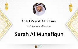 Surah Al-Munafiqun by Abdul Razzak Al Dulaimi download & Listen