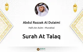 Surah At-Talaq by Abdul Razzak Al Dulaimi download & Listen