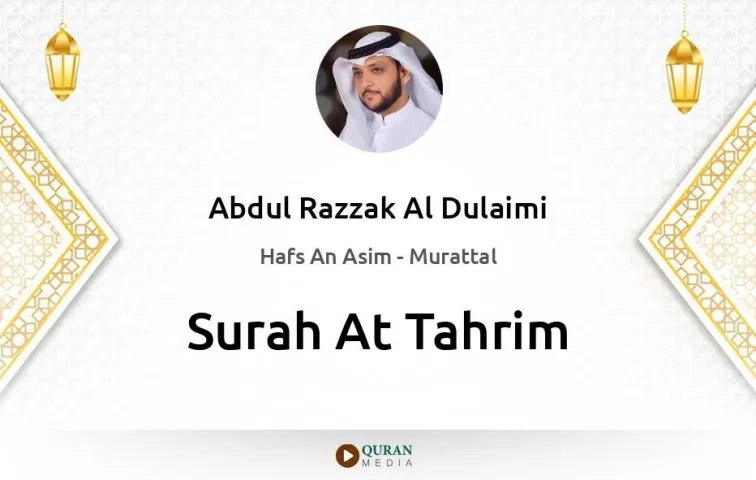 Surah At-Tahrim MP3 Abdul Razzak Al Dulaimi