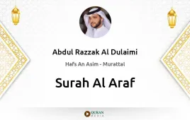 Surah Al-Araf by Abdul Razzak Al Dulaimi download & Listen