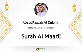 Surah Al-Maarij by Abdul Razzak Al Dulaimi download & Listen