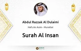 Surah Al-Insan by Abdul Razzak Al Dulaimi download & Listen