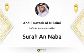 Surah An-Naba by Abdul Razzak Al Dulaimi download & Listen